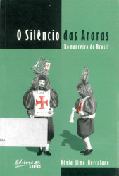 Capa de O silêncio das araras - Révia Lima Herculano