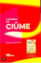 Capa de A sombra do ciúme - Januário Cristina Alves