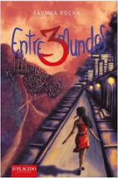 Capa de Entre 3 mundos- lIVRO 1 - Lavinia Rocha