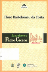 Capa de Juazeiro e o Padre Cícero - Floro Bartolomeu