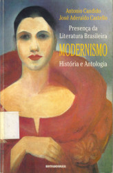 Capa de Presença da literatura brasileira: modernismo - Antonio Candido; José Aderaldo Castello