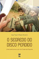 Capa de O segredo do disco perdido - Caio Tozzi