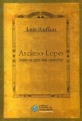 Capa de ASCÂNIO LOPES - LUIZ RUFFATO