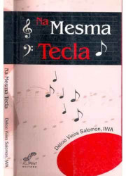 Capa de NA MESMA TECLA - DÉLCIO VIEIRA SALOMON, IWA