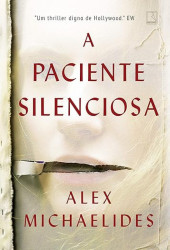 Capa de A paciente silenciosa - Alex Michaelides