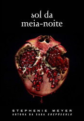 Capa de Sol da Meia Noite - Stephanie Meyer