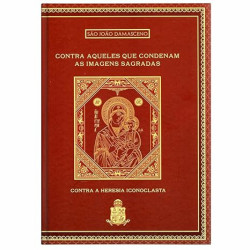 Capa de Contra aqueles que condenam as imagens sagradas - São João Damasceno