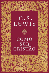 Capa de Como ser cristão - C. S. Lewis