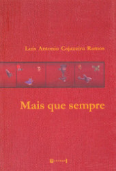 Capa de MAIS QUE SEMPRE - LUÍS ANTONIO CAJAZEIRA RAMOS