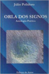 Capa de ORLA DOS SIGNOS - JÚLIO POLIDORO