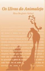 Capa de OS UIVOS DO ANIMALEJO - RINA BOGLIOLO SIRIHAL