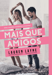Capa de Mais Que Amigos - Lauren Layne