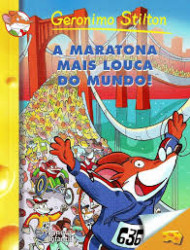 Capa de A maratona mais louca do mundo - Geronimo Stilton