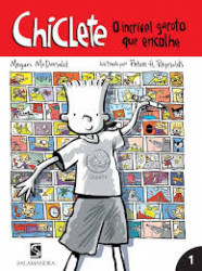 Capa de Chiclete O incrivel garoto que encolhe - Megan Mc Donald