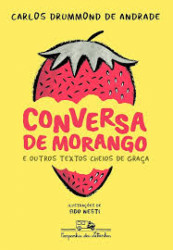 Capa de Conversa de morango - Carlos Drummond de Andrade