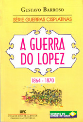 Capa de Guerra do Lopez - Gustavo Barroso