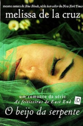 Capa de O beijo da serpente - Melissa de La Cruz