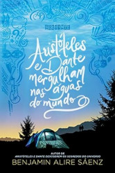 Capa de Aristóteles e Dante mergulham nas águas do mundo - Benjamin Alire Sáenz