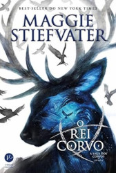 Capa de O rei corvo - Maggie Stiefvater
