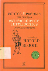 Capa de Contos e poemas para crianças extremamente inteligentes de todas as idades - Harold Bloom (organizador)