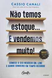 Capa de Não temos estoque... E vendemos muito! - Cassio Canali