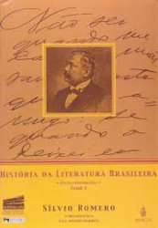 Capa de História da Literatura Brasileira Tomo 1 - Sílvio Romero, Luiz Antonio Barreto