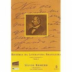 Capa de História da Literatura Brasileira Tomo 2 - Sílvio Romero, Luiz Antonio Barreto
