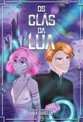 Capa de Os Clãs da Lua - Sara Gusella