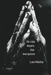 Capa de Há vida depois das marquises - Leo Motta