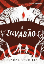 Capa de A Invasão - Peadar O`Guilin