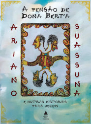 Capa de A pensão de Dona Berta e outras histórias para jovens - Ariano Suassuna
