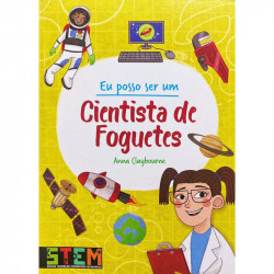 Capa de Eu Posso Ser um Cientista de Foguetes - Anna Claybourne