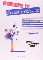 Capa de Histórias do Modernismo - Mario de Andrade; Antônio de Alcântara Machado; Marques Rebelo; João Alphonsus; Aníbal Machado