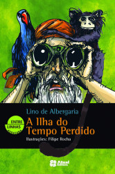 Capa de A Ilha do Tempo Perdido - Lino de Albergaria