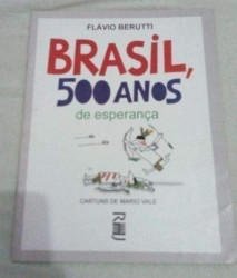 Capa de Brasil, 500 anos de esperança - Flávio Berutti