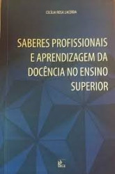Capa de Saberes Profissionais e Aprendizagem da Docência no Ensino Superior - Cecília Rosa Lacerda