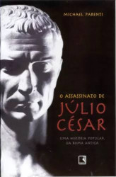 Capa de O Assassinato de Júlio César - Michael Parenti