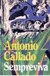 Capa de Sempreviva - Antonio Callado