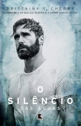 Capa de O silêncio das águas - Brittainy C. Cherry