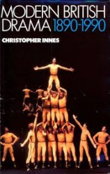 Capa de Modern British Drama 1890-1990 - Christopher Innes