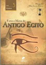 Capa de Fatos e Mitos do Antigo Egito - Margaret, Marchiori Bakos