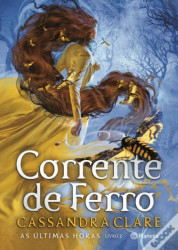 Capa de Corrente de Ferro - Cassandra Clare