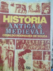 Capa de História antiga e medieval - Osvaldo Rodrigues de Souza