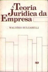 Capa de A Teoria Jurídica da Empresa - Waldírio Bulgarelli