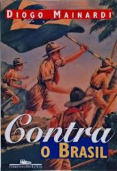 Capa de Contra o Brasil - Diogo Mainardi