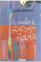 Capa de Os Chinelos de Raposa Polar - Contos