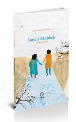 Capa de Carta à Felicidade e outros poemas - Joziane Ferreira da Silva