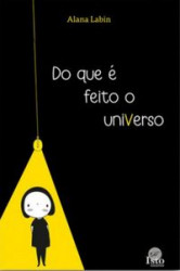 Capa de Do que é feito o universo - Alana Labin
