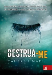Capa de Destrua-me - Tahereh Mafi