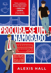 Capa de Procura-se um namorado - Alexis Hall